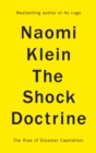 Image for The shock doctrine  : the rise of disaster capitalism