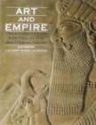 Image for Art and empire  : treasures from Assyria in the British Museum