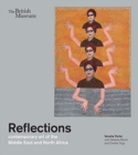 Image for Reflections  : contemporary art of the Middle East and North Africa