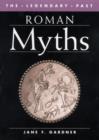 Image for Roman Myths (Legendary Past)