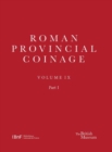 Image for Roman Provincial Coinage Volume IX