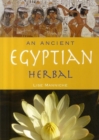 Image for Ancient Egyptian Herbal (Revised and Expanded edition)
