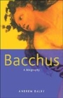 Image for Bacchus  : a biography
