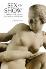 Image for Sex on show  : seeing the erotic in Greece and Rome