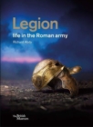 Image for Legion: life in the Roman army