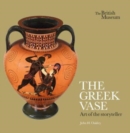 Image for The Greek Vase: Art of the storyteller