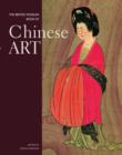 Image for The British Museum book of Chinese art