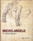 Image for Michelangelo  : the British Museum