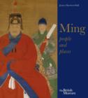 Image for Ming  : art, people and places