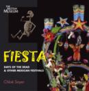 Image for Fiesta  : days of the dead &amp; other Mexican festivals