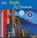Image for Pacific Art in Detail