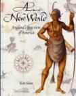 Image for A new world  : England&#39;s first view of America