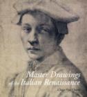 Image for Master Drawings of the Italian Renaissance