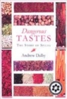 Image for Dangerous Taste: Story of Spices