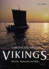 Image for Chronicles of the Vikings  : records, memorials and myths