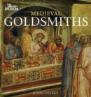 Image for Medieval goldsmiths