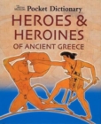 Image for British Museum pocket dictionary of Ancient Greek heroes