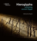 Image for Hieroglyphs  : unlocking ancient Egypt