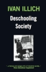 Image for Deschooling society.