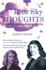 Image for Blue sky thoughts: colour, consciousness and reality