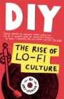 Image for DIY: the rise of lo-fi culture