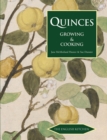 Image for Quinces: Growing and Cooking