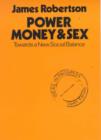 Image for Power, Money and Sex