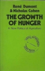 Image for The Growth of Hunger : New Politics of Agriculture