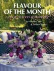 Image for Victoria &amp; Lucinda&#39;s flavour of the month  : a year of food and flowers