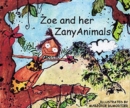 Image for Zoe and her zany animals