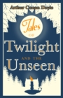 Image for Tales of twilight and the unseen