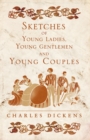 Image for Sketches of Young Ladies, Young Gentlemen and Young Couples