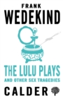 Image for The Lulu Plays and Other Sex Tragedies