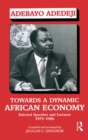 Image for Towards a Dynamic African Economy : Selected Speeches and Lectures 1975-1986