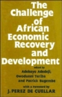 Image for The Challenge of African Economic Recovery and Development