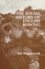 Image for The Social History of English Rowing