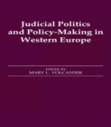 Image for Judicial Politics and Policy-making in Western Europe