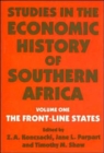 Image for Studies in the Economic History of Southern Africa : Volume 1: The Front Line states