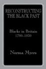 Image for Reconstructing the Black Past