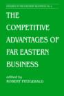 Image for The Competitive Advantages of Far Eastern Business