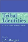 Image for Tribal Identities