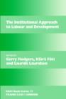 Image for The Institutional Approach to Labour and Development