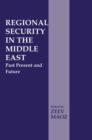 Image for Regional Security in the Middle East