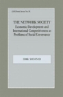 Image for The network society  : economic development and international competitiveness as problems of social governance