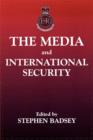 Image for The Media and International Security