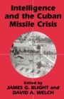 Image for Intelligence and the Cuban Missile Crisis
