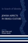 Image for In search of identity  : Jewish aspects in Israeli culture