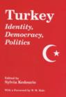 Image for Turkey  : identity, democracy, politics