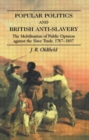 Image for Popular Politics and British Anti-Slavery