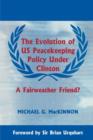 Image for The Evolution of US Peacekeeping Policy Under Clinton